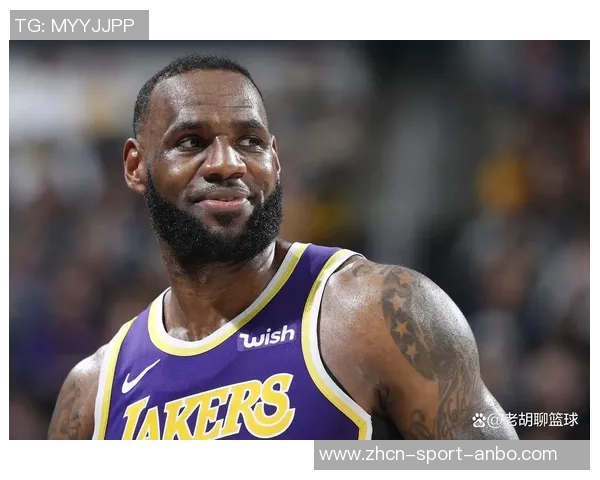 湖人队化学反应显著提升实力詹姆斯复出后将更具威胁